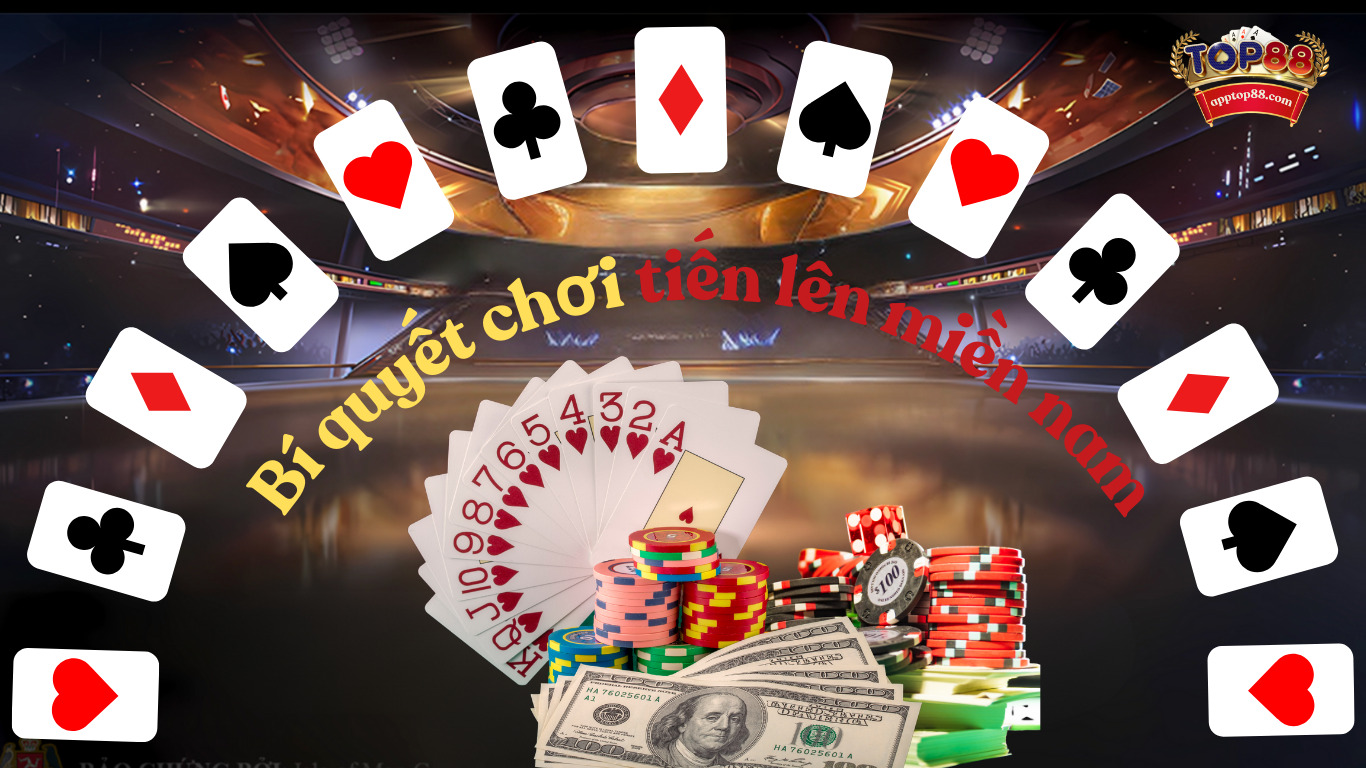 Bí mật chơi tiến lên miền Nam quyết định88