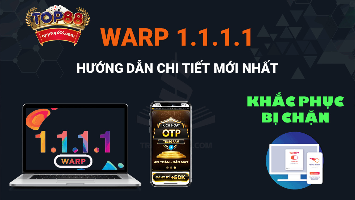 Hướng dẫn tải app vượt tường lửa 1.1.1.1 chi tiết