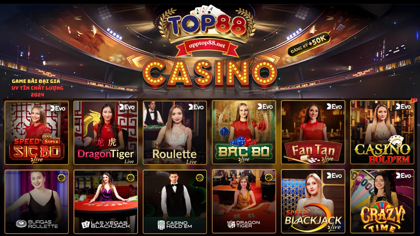 Casino Top88 nơi đẳng cấp thượng lưu được thể hiện